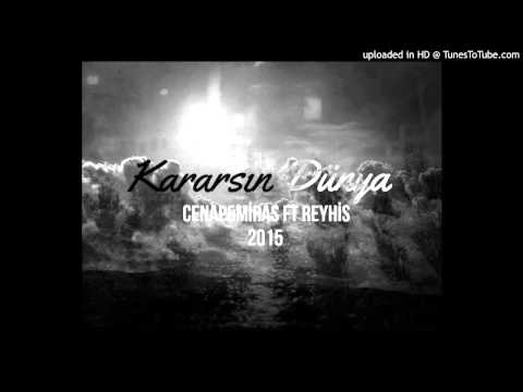 Cenap V Miras ft Reyhis - Kararsın Dünya (2015/Official Audio) #KararsınDünya