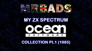 My Sinclair ZX Spectrum Games Collection Pt 1.1 | Ocean Software (1983)