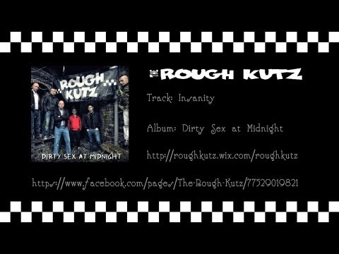 The Rough Kutz - Insanity (Music Video)