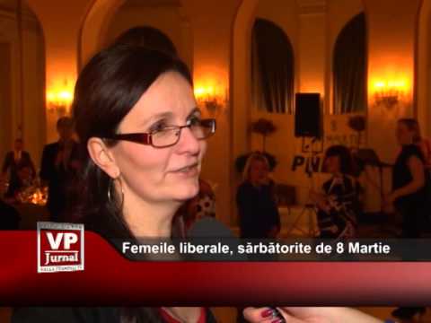 Femeile liberale, sărbătorite de 8 Martie