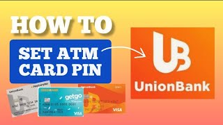 HOW TO SET YOUR CARD PIN| UNION BANK| MYRA MICA