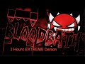 BloodBath 1 Hours Geometry Dash