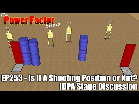 Episode 253 - Is it a Shooting Position or Not? (IDPA Stage Discussion)