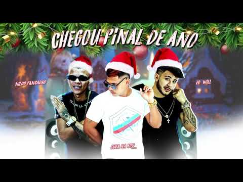 CHEGOU O FINAL DE ANO - Guga Na Voz, Nildo Pancadão, Eo Will (Remix Brega Funk)2022