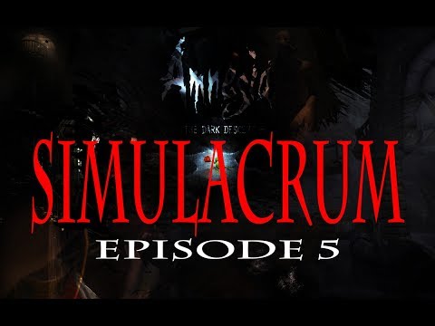 PROGRESS!!!! AMNESIA CUSTOM STORYtime - SIMULACRUM ep 5