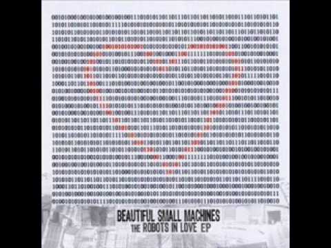 Beautiful Small Machines -  Counting Back To 1 [HQ]