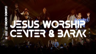 [Vídeo Oficial] Cuando Adoro | Jesus Worship Center & Barak (Live)