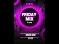 Gqom mix 2023 [Friday mix- 02 June]