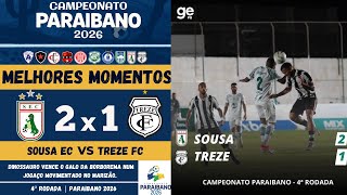 Sousa vs Treze | Melhores Momentos | 4ª Rodada | Campeonato Paraibano 2026