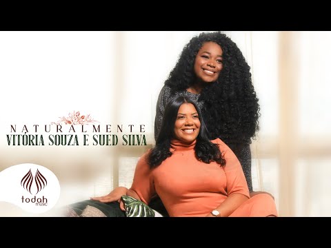Naturalmente (part. Sued Silva) - Vitória Souza