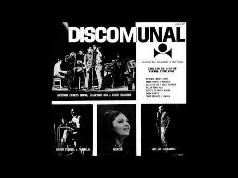 1968 - Discomunal - 07 - Marcia & Baden Powell - Deixa