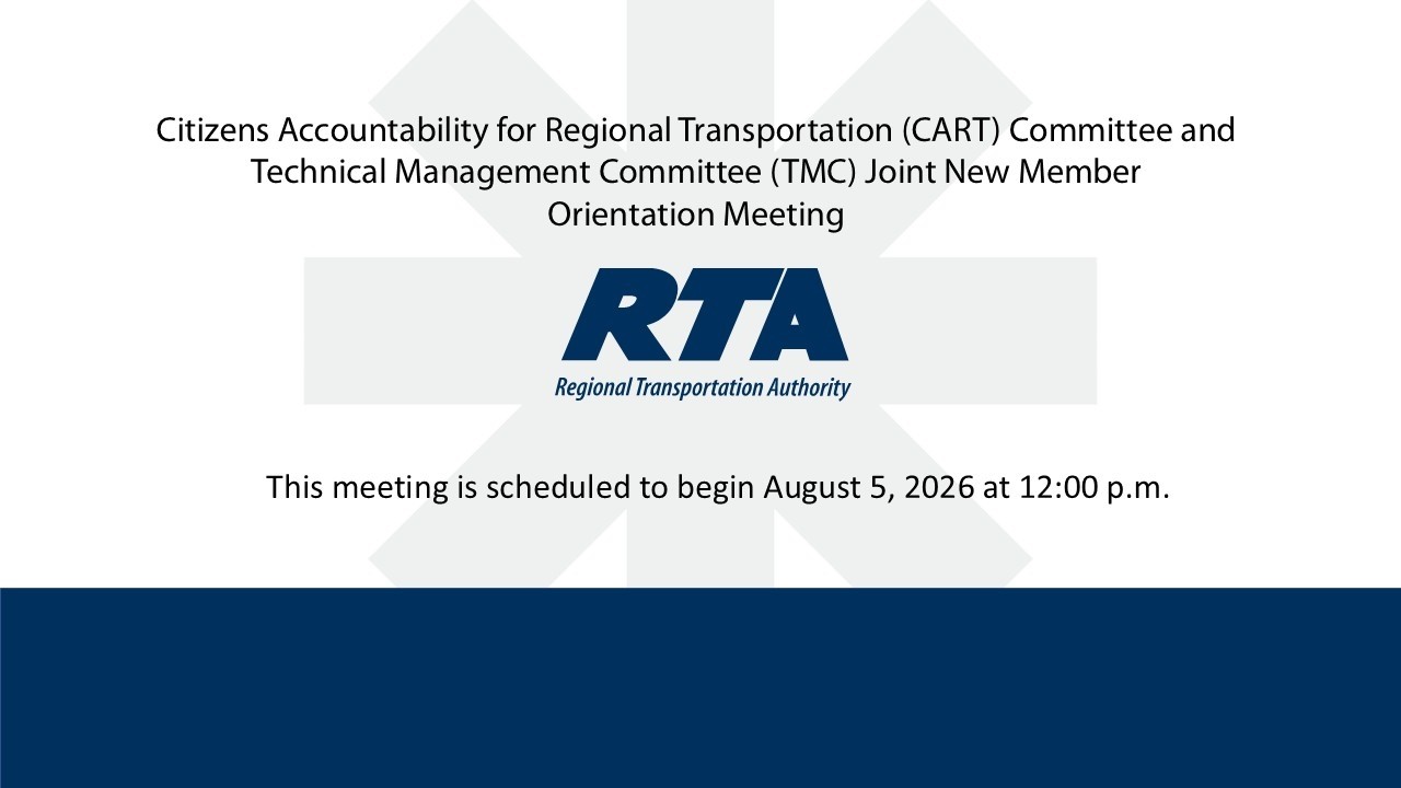 Citizens Accountability for Regional Transportation (CART) Committee and Technical Management Committee (TMC) Joint New Member Orientation Meeting - August 5, 2026, 12:00 p.m.