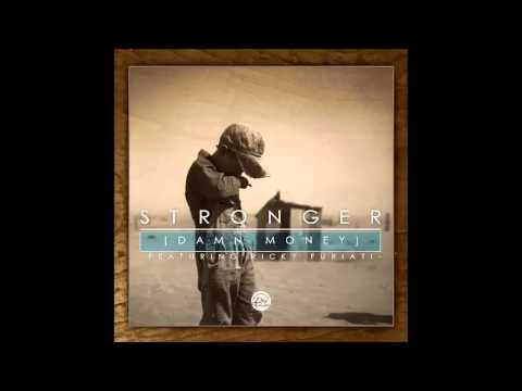 Damn Money - Stronger (ft. Ricky Furiati)
