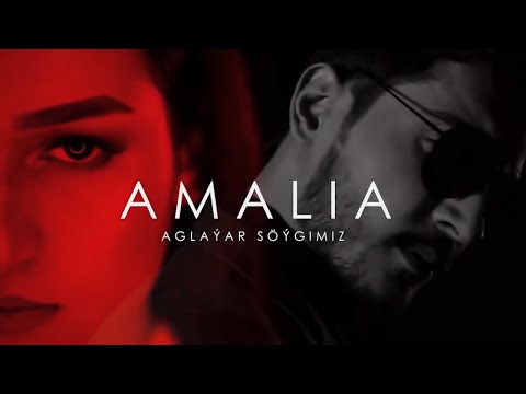 Amalia - Aglayar Söygimiz (Official HD Video)