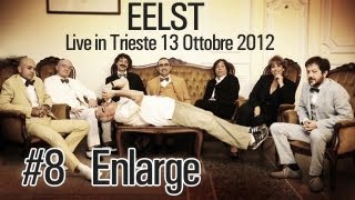 Elio e Le Storie Tese - Enlarge "Enlarge Your Penis Tour 13.10.2012"
