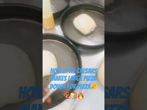 How Little Caesars Makes Large Pizza Dough For Pizza🧀🍕🔥🍅