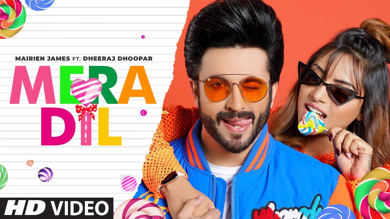 Mera Dil Lyrics - Mairien James Ft Dheeraj Dhoopar | Latest Punjabi Songs - Lyricspunjabimusix - Blogger