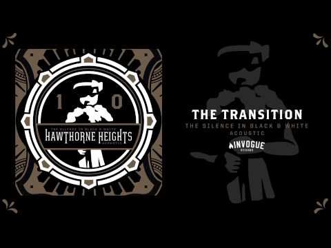 Hawthorne Heights - The Transition (Acoustic)