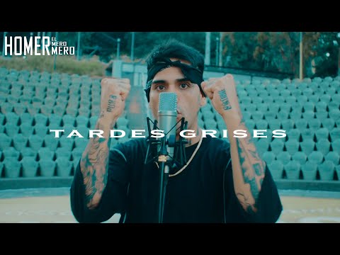 HOMER EL MERO MERO - TARDES GRISES (PROD GMF)