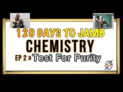 Purity » 120 Days To Jamb Chemistry - Episode 2
