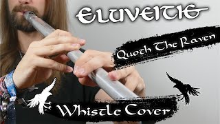 Eluveitie | Quoth the Raven | Tin &amp; Low Whistle Cover