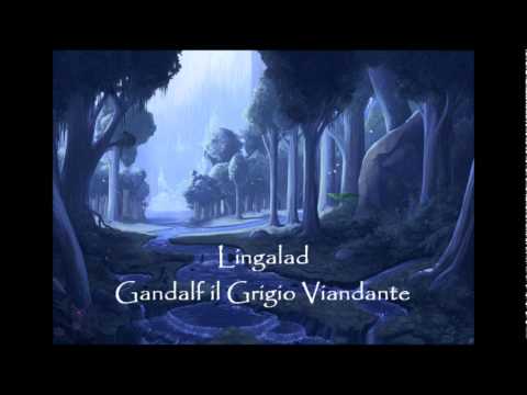 Lingalad - Gandalf il Grigio Viandante
