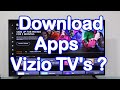 Vizio Smart TVs How To Download Apps