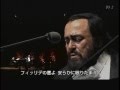 Luciano Pavarotti - Dolente immagine di Fille mia (Japan 2004)