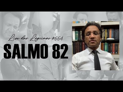 Live of Tears 664 - Psalm 82