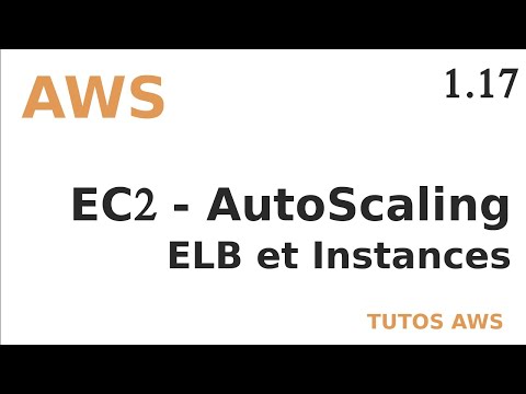 AWS 1 17 EC2 AUTOSCALING ET ELB