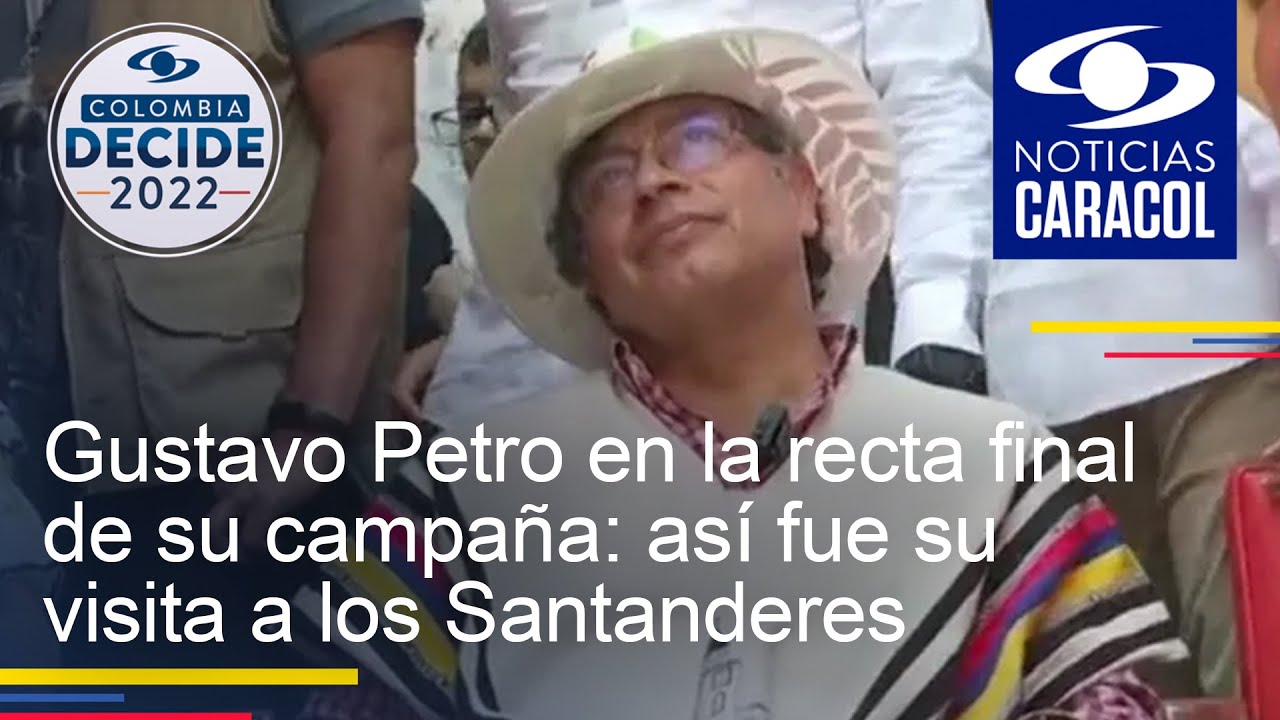 Gustavo Petro en la recta final de su campaña: así fue su visita a los Santanderes