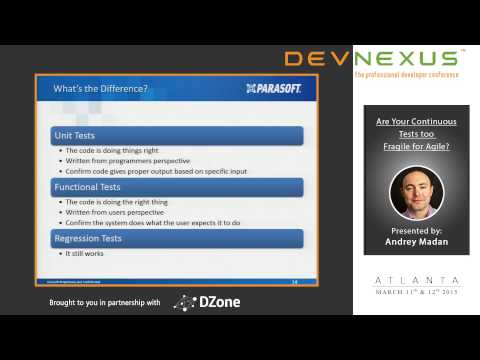 Devnexus 2015 - Are Your Continuous Tests too Fragile for Agile - Arthur Hicken