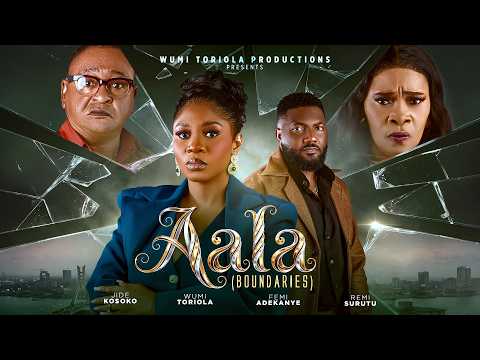 AALA (BOUNDARIES) 2026 Yoruba Movie Wumi Toriola, Femi Adekanye, Wumi Ajiboye, Jide Kosoko, Surutu