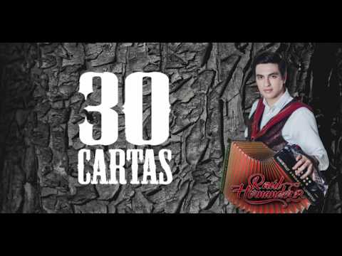 Raúl Hernández Jr - 30 Cartas (Lyrics)