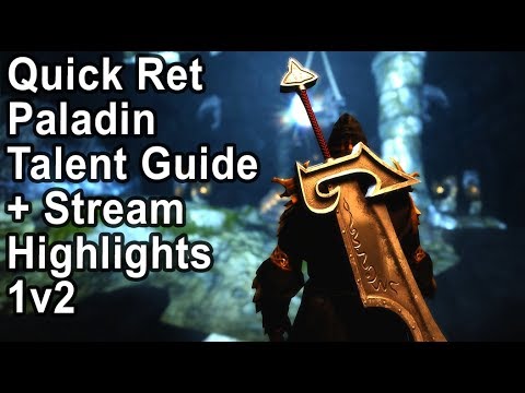 7.3.5 Quick Ret Talent Guide / 1v2 Stream Highlights