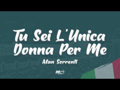 Alan Sorrenti - Tu Sei L'Unica Donna Per Me (Testo / Lyrics)