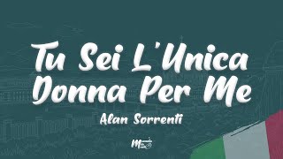 Alan Sorrenti - Tu Sei L'Unica Donna Per Me (Testo / Lyrics)