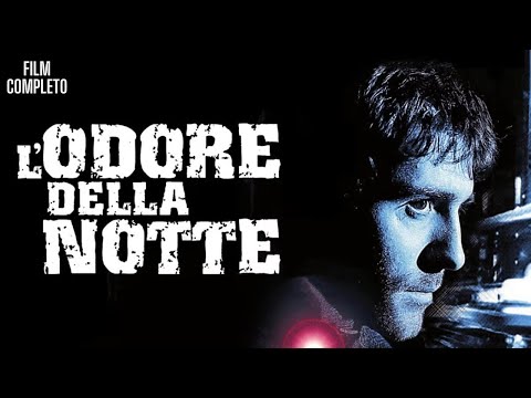 L'odore della notte | Thriller | Giallo | Film completo in italiano