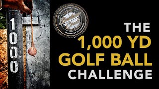 1,000 yard GOLF BALL challenge
