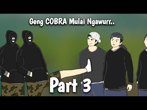 The COBRA Gang Invites P3rang to Fight You? PART 3 - Cool Indonesian Animation