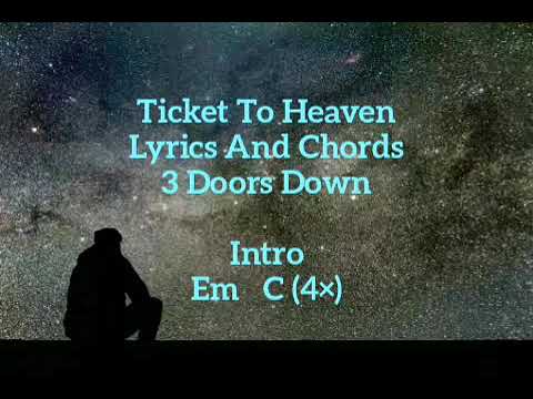 Ticket To Heaven - 3 Doors Down