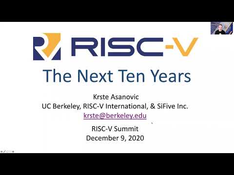 RISC-V Summit 2020 The Next Ten Years | Krste Asanović