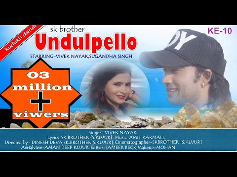 Undulpello | Modern  Tribal Music Video Language - Kurukh Song | VIVEK NAYAK | KE-10