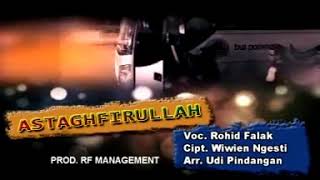 Download lagu Astagfirullah..rohid falak mp3