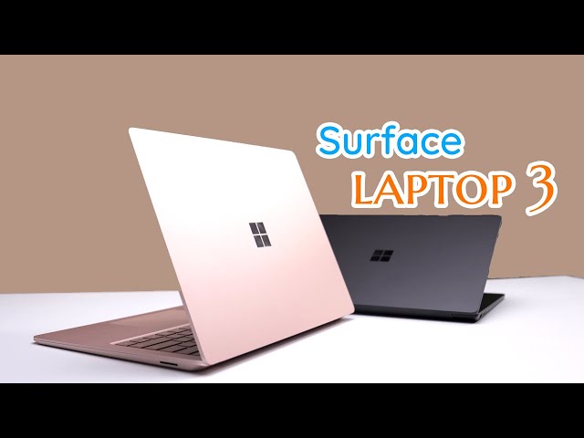 GIỚI THIỆU SURFACE LAPTOP 3 - 13.5''