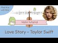 Taylor Swift - Love Story (Violin Tutorial | Play along | Playing partner)
