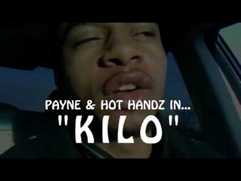 Kilo - Payne & Hot Handz