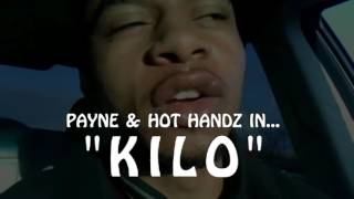 Kilo - Payne & Hot Handz