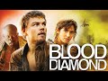 Blood Diamond Movie Review
