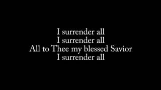I Surrender All